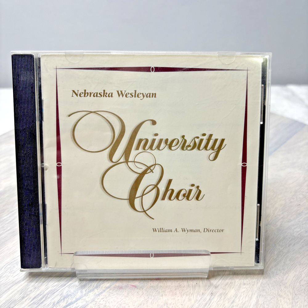 Nebraska Wesleyan University Choir – University Choir (CD, 1990s, William A. Wym